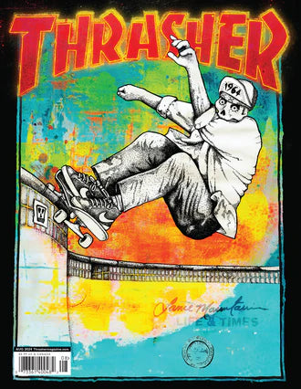 THRASHER AUGUST 2024 SKATE MAGAZINE