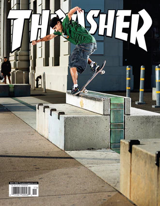 THRASHER NOVEMBER 2024 SKATE MAGAZINE