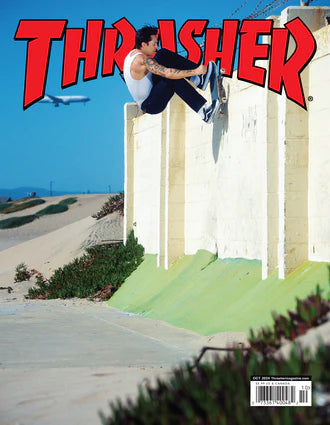 THRASHER OCTOBER 2024 SKATE MAGAZINE